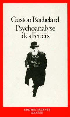 Psychoanalyse des Feuers | Gaston Bachelard | Taschenbuch | Edition Akzente