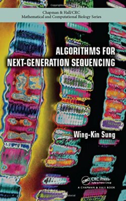 Algorithms for Next-Generation Sequencing (Chap, Sung**