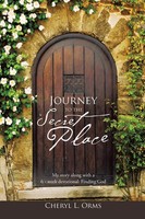 Cheryl L. Orms | Journey To The Secret Place | Taschenbuch | Englisch (2020)