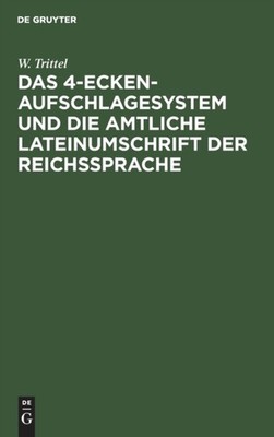 Trittel - Das 4-Ecken-Aufschlagesystem und die amtliche Lateinumschrif - X555z