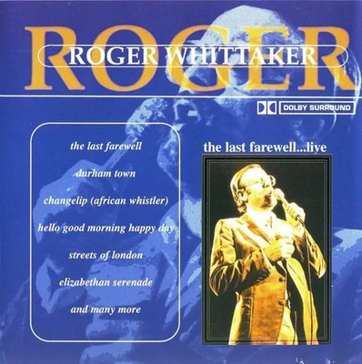 CD Roger Whittaker The Last Farewell... Live Going For A Song