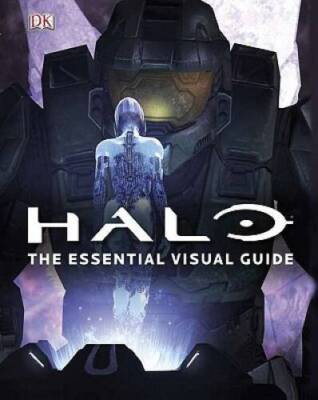 Halo: The Essential Visual Guide - Hardcover By DK Publishing - GOOD