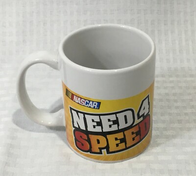 NASCAR NEED 4 SPEED MUG / C. 2007 / MICROWAVE & DISHWASHER SAFE