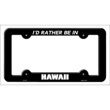Be In Hawaii Novelty Metal License Plate Frame