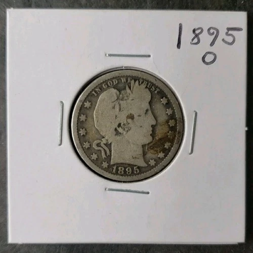 1895 O 25c Barber Silver Quarter Dollar