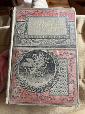 Book:  Life And Adventures Of Robin Hood, Old