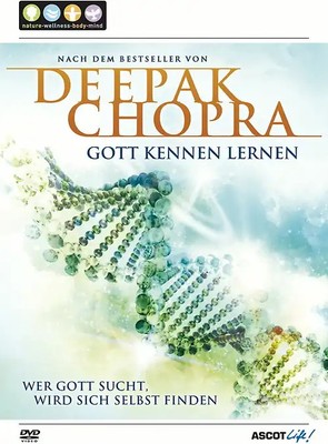 Gott kennenlernen - Deepak Chopra