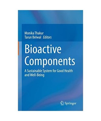 Bioactive Components: A Sustainable System for Good Health and Well-Being: A Sus
