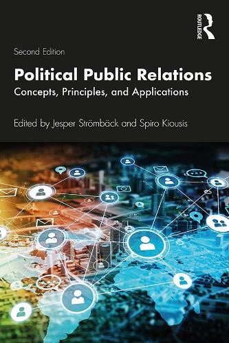 Political Public Relations by Jesper Stromback, Spiro Kiousis - 9781138484054