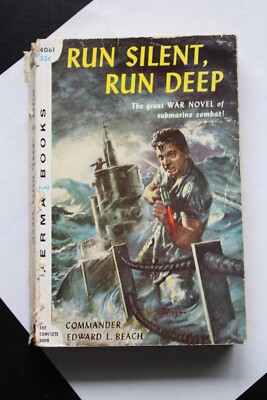 1956 RUN SILENT, RUN DEEP Commander Edward L. Beach First Paperback Printing