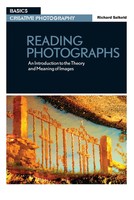Reading Photographs | An Introduction To The Theory And Meaning Of Images | Buch