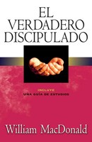 William Macdonald | El Verdadero Discipulado | Taschenbuch | Spanisch (2008)