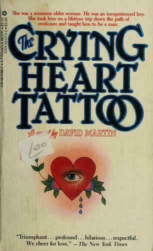 The Crying Heart Tattoo By David Lozell Martin 19 Trade Paperback For Sale Online Ebay