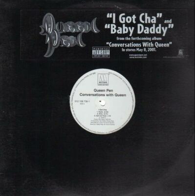 Queen Pen  I Got Cha/Baby Daddy  - 12 Inch Single  LP Vinyl  New