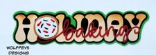 CRAFTECAFE HOLIDAY BAKING TITLE premade paper piecing scrapbook diecut piecE