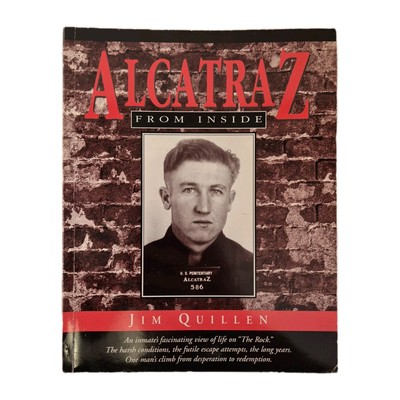 洋書 「Alcatraz from inside」　Jim Quillen著 Book: Alcatraz From Inside (Jim Quillen, 1991)