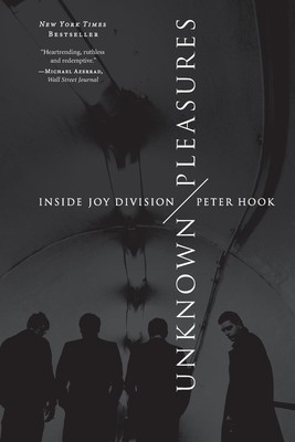 Unknown Pleasures | Inside Joy Division | Peter Hook | Taschenbuch | Trade PB