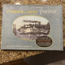 CURRIER AND IVES AMERICA 80  Color Prints Edited by Colin Simkon, Bonanza Books