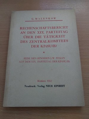 Rechenschaftsbericht an den XIX.Parteitag über die Tätigkeit des Zentralkomitees