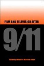 Film and Television after 9/11 Hardcover Wheeler Winston Dixon
