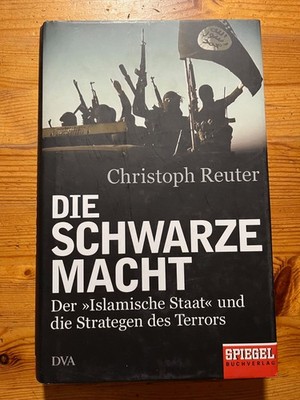 Die Schwarze Macht - Christoph Reuter, Hardcover 2015