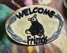 Bearfoots Black Bear. "Welcome Friends" SMALL CERAMIC Sign with Hanger.