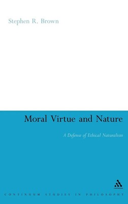 Stephen R. Brown | Moral Virtue and Nature | Buch | Englisch (2008) | Gebunden