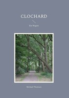 Michael Thomsen | Clochard | Buch | Deutsch (2022) | 132 S. | EAN 9783756881338