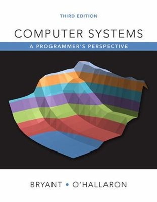 Computer Systems : A Programmer's Perspective Randal, O'Hallaron,