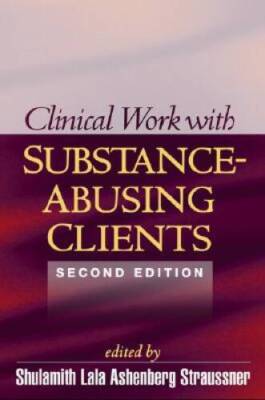 Clinical Work with Substance-Abusing Clients, Second Edition (Guilfo - VERY GOOD