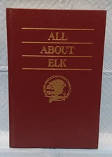 All About Elk Hardcover by Mike Lapinski Discover the Majesty of Elk NAHC 