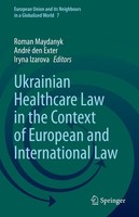 Ukrainian Healthcare Law In The Context Of European And International Law Roman