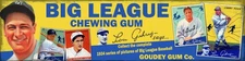 6"x24" 1934 Goudey Baseball Card Advertisement PVC Print Poster - Lou Gehrig