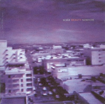 Scala - Beauty Nowhere - Used CD - G5z