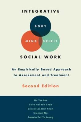 Integrative Body-Mind-Spirit Social Work: An Empirically Based Approach to: Used