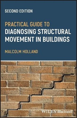 Practical Guide to Diagnosing Structural Movement in Building... - 9781119898726