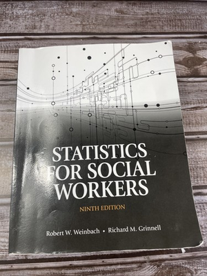 #ad Statistics for Social Workers Robert Weinbach amp; Grinnell Pearson 9th Ed 2015 TPB $49.99