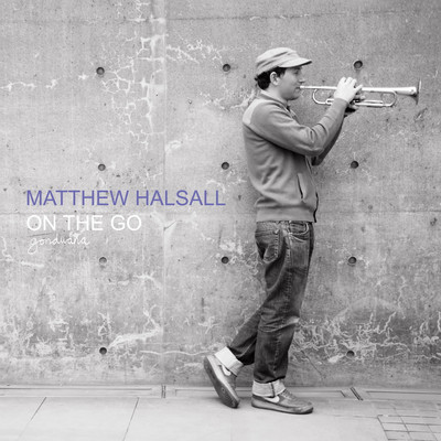Matthew Halsall On the Go (Schallplatte) Special  12'' Album