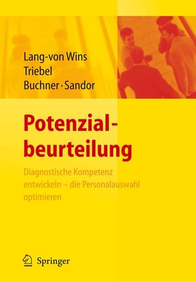 Thomas Lang-Von Wins (u. a.) | Potenzialbeurteilung - Diagnostische Kompetenz...