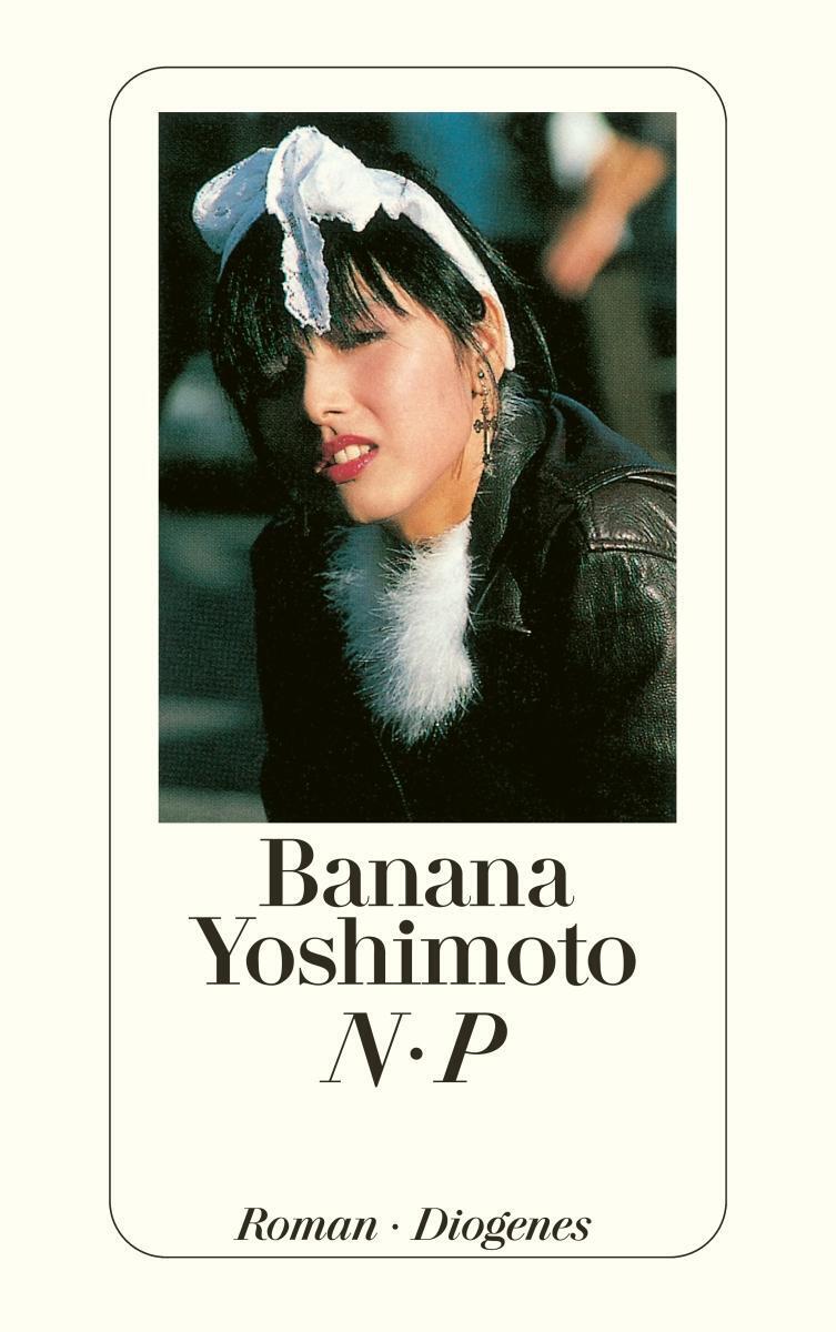 N. P | Banana Yoshimoto | Taschenbuch | Diogenes Taschenbücher | 189