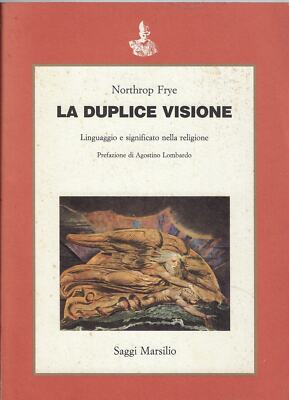 Frye Northrop..DIE DOPPELVISION: SPRACHE UND BEDEUTUNG IN DER RELIGION