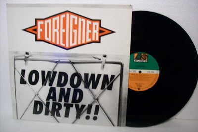 12'' FOREIGNER---LOWDOWN AND DIRTY!! (NM)