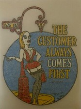 Original Vintage 1976 The Customer Always Comes First Iron On Transfer