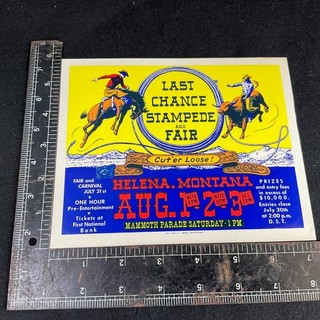 Last Chance Stampede Fair Helena Montana Rodeo Cut'er Loose! Paper Window Card