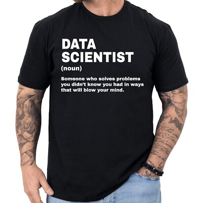 Data Scientist Definition T-shirt Funny Gifts Profession Shirt Men & Women