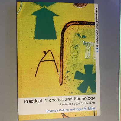 Practical Phonetics and Phonology A Resource Book for Students