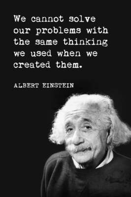 We Cannot Solve Our Problems (Albert Einstein Quote), motivational art print