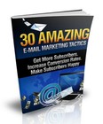 30 Amazing E-Mail Marketing Tactics Get More Subscribers Increase... (Ebook)