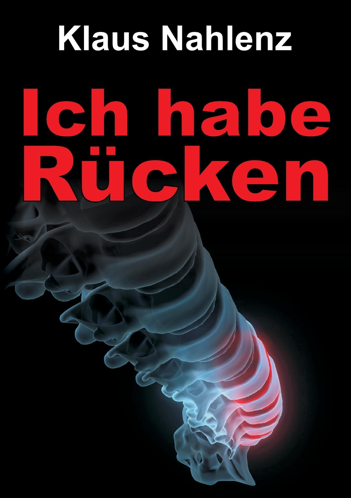 Thumbnail - Ich Habe Rücken Klaus Nahlenz Taschenbuch Paperback 144 S. Deutsch