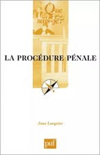 La Procédure pénale, Jean Larguier et Que sais-je?